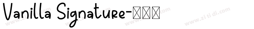 Vanilla Signature字体转换